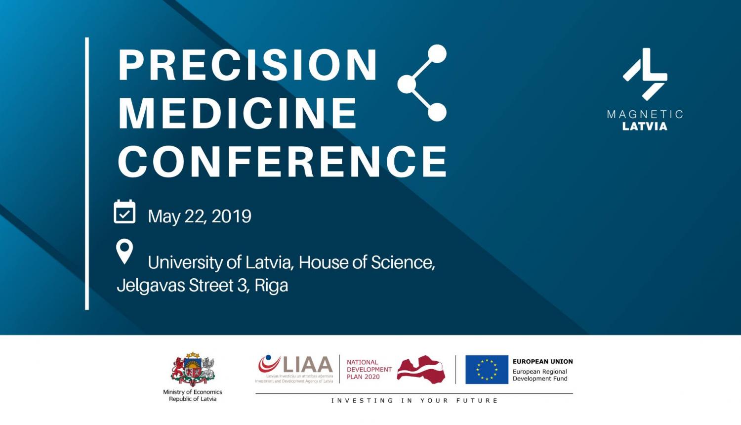 The Precision Medicine Conference will take place in Riga on May 22